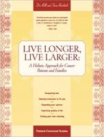 Live Longer, Live Larger