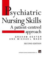 Psychiatric Nursing Skills : A patient-centred approach