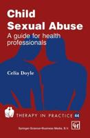 Child Sexual Abuse : A guide for health professionals
