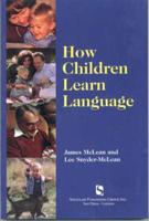 How Children Learn Language