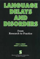 Language Delays and Disorders