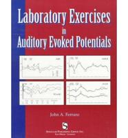 Laboratory Exercises in Auditory Evoked Potentials