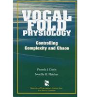 Vocal Fold Physiology