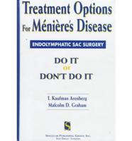 Treatment Options for Ménière's Disease