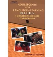 Adolescents With Language and Learning Needs