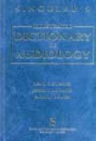 Singular's Illustrated Dictionary of Audiology