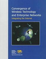 Convergence of Wireless Technology and Enterprise Networks