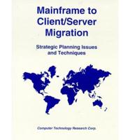 Mainframe to Client/server Migration