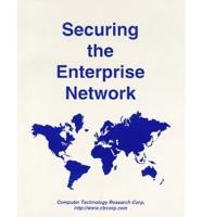 Securing the Enterprise Network