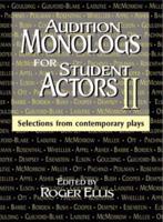 Audition Monologs for Student Actors II