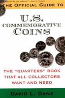 The Official Guide to U.S. Commemorative Coins