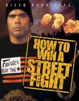 How to Win a Street Fight