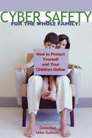 Cyber Safety for the Whole Family