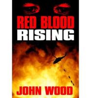 Red Blood Rising