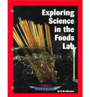 Exploring Science in the Foods Lab