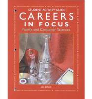 Careers in Focus--Family and Consumer Sciences