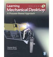 Learning Mechanical Desktop R6