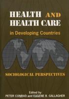 Health and Health Care in Developing Countries