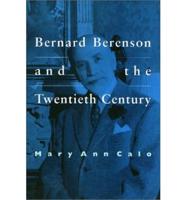 Bernard Berenson and the Twentieth Century