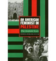 An American Feminist in Palestine
