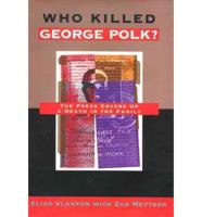 Who Killed George Polk?