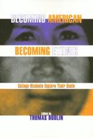 Becoming American, Becoming Ethnic