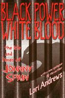 Black Power, White Blood