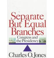 Separate but Equal Branches
