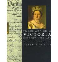 The Life and Times of Victoria