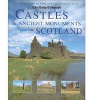 Castles & Ancient Monuments of Scotland