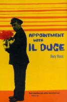 Appointment With Il Duce