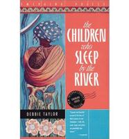 The Children Who Sleep by the River