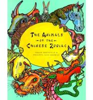 The Animals of the Chinese Zodiac