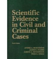 Scientific Evidence in Civil and Criminal Cases