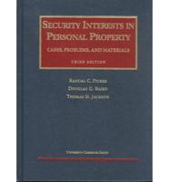 Cases, Problems, and Materials [On] Security Interests in Personal Property