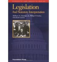 Legislation and Statutory Interpretation