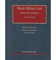 Cases and Materials [On] Mass Media Law