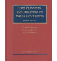The Planning and Drafting of Wills and Trusts