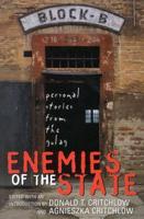 Enemies of the State: Personal Stories from the Gulag