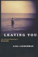 Leaving You: The Cultural Meaning of Suicide