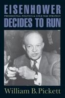 Eisenhower Decides to Run