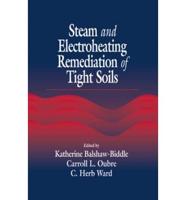 Steam Amd Electroheating Remediation of Tight Soils