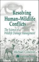 Resolving Human Wildlife Conflicts