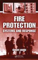 Fire Protection: Systems and Response