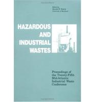 Hazardous and Industrial Waste Proceedings, 25th Mid-Atlantic Conference