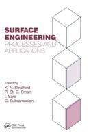 Surface Engineering : Processes and Applications