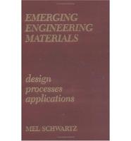 Emerging Engineering Materials