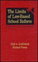 The Limits of Law-Based School Reform