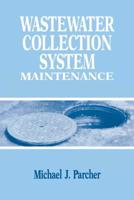 Wastewater Collection System Maintenance