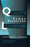 Quality Human Resources Leadership: A Principal's Handbook